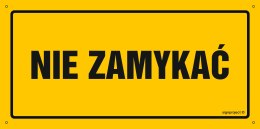 Naklejka OA188 Nie zamykać, 200x100 mm, FN - Folia samoprzylepna