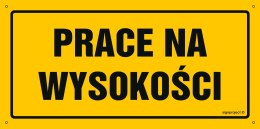 Tablica OA193 Prace na wysokości, 200x100 mm, BN - Płyta żółta 0,6mm