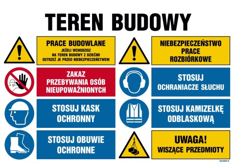 Tablica OI019 Teren budowy, Prace budowlane, jeżeli wchodzisz na teren budowy z dziećmi ostrzeż je przed niebezpie, 1000x750 mm,