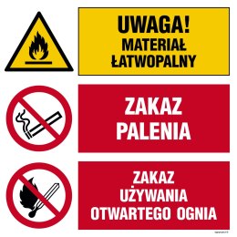 Tablica OI026 Uwaga! materiał łatwopalny, Zakaz palenia, Zakaz używania otwartego ognia, 700x700 mm, ON - Blacha ocynk