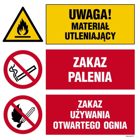 Tablica OI027 Uwaga! materiał utleniający, Zakaz palenia, Zakaz używania otwartego ognia, 700x700 mm, PN - Płyta 1 mm