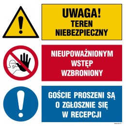 Tablica OI030 Uwaga! teren niebezpieczny, Nieupoważnionym wstęp wzbroniony, Goście proszeni są o zgłoszenie się w, 700x700 mm, O