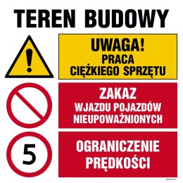 Tablica OI032 Uwaga! praca ciężkiego sprzętu, Zakaz wjazdu pojazdów nieupoważnionych, Ograniczenie prędkości do 5k, 700x700 mm, 