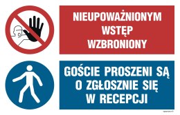 Tablica OI046 Nieupoważnionym wstęp wzbroniony, Goście proszeni są o zgłoszenie się w recepcji, 700x467 mm, PN - Płyta 1 mm