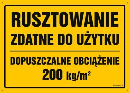 Naklejka OA145 Rusztowanie zdatne do użytku Dopuszczalne obciążenie 200 kg/m2, 300x215 mm, FN - Folia samoprzylepna