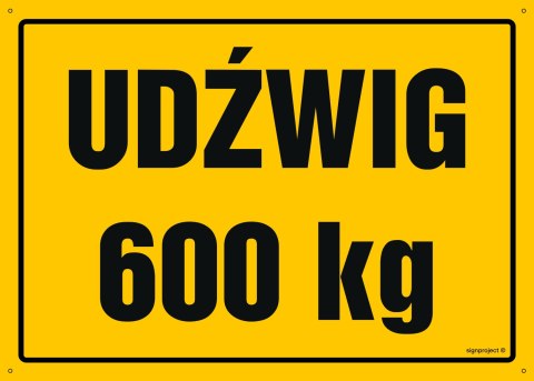 Naklejka OA161 Udźwig 600 kg, 300x215 mm, FN - Folia samoprzylepna