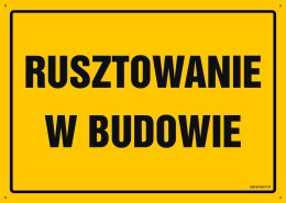 Tablica OA173 Rusztowanie w budowie, 300x215 mm, BN - Płyta żółta 0,6mm