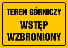 Naklejka OA180 Teren górniczy wstęp wzbroniony, 450x320 mm, FN - Folia samoprzylepna