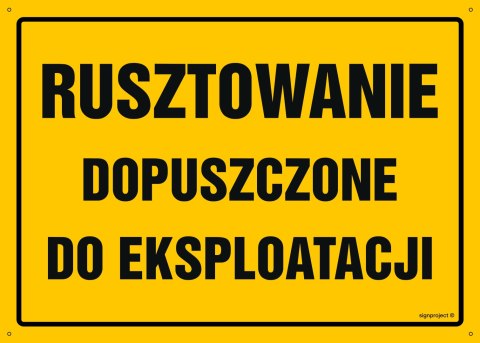 Tablica OA181 Rusztowanie dopuszczone do eksploatacji, 450x320 mm, BN - Płyta żółta 0,6mm