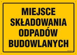 Tablica OA210 Miejsce składowania odpadów budowlanych, 450x320 mm, BN - Płyta żółta 0,6mm